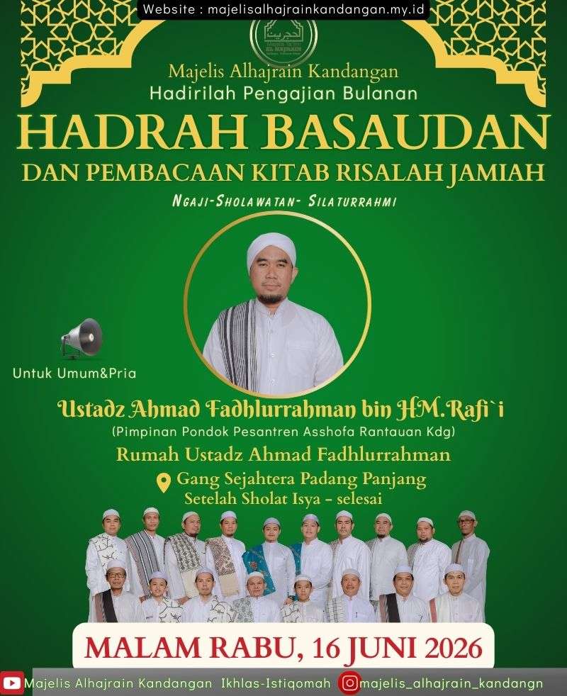 Pengajian Bulanan (16 Juni 2026) : Pembacaan Hadrah Basaudan & Kitab Risalah Jamiah di Padang Panjang