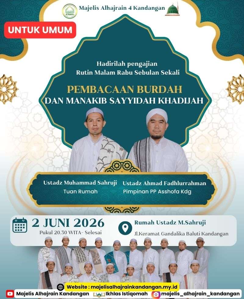 Hadirilah Pengajian Rutin (2 Juni 2026) : Pembacaan Burdah & Manakib Sayyidah Khadijah di Gandalika