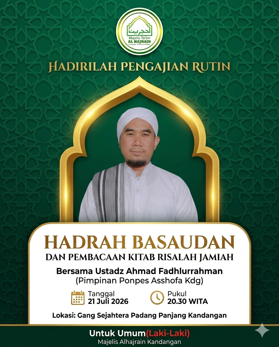 Pengajian Bulanan (21 Juli 2026) : Pembacaan Hadrah Basaudan & Kitab Risalah Jamiah di Padang Panjang