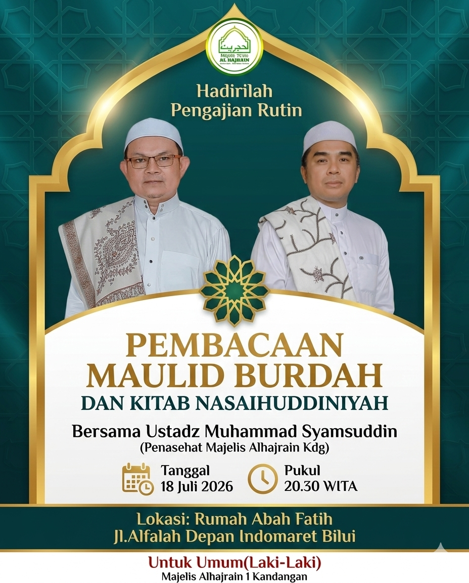 Pembacaan Burdah (18 Juli 2026) Dan Kitab Nasaihuddiniyah Malam Minggu-Bilui