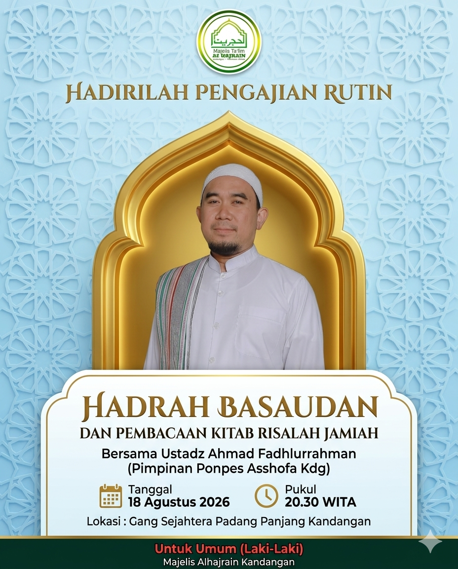 Pengajian Bulanan (18 Agustus 2026) : Pembacaan Hadrah Basaudan & Kitab Risalah Jamiah di Padang Panjang
