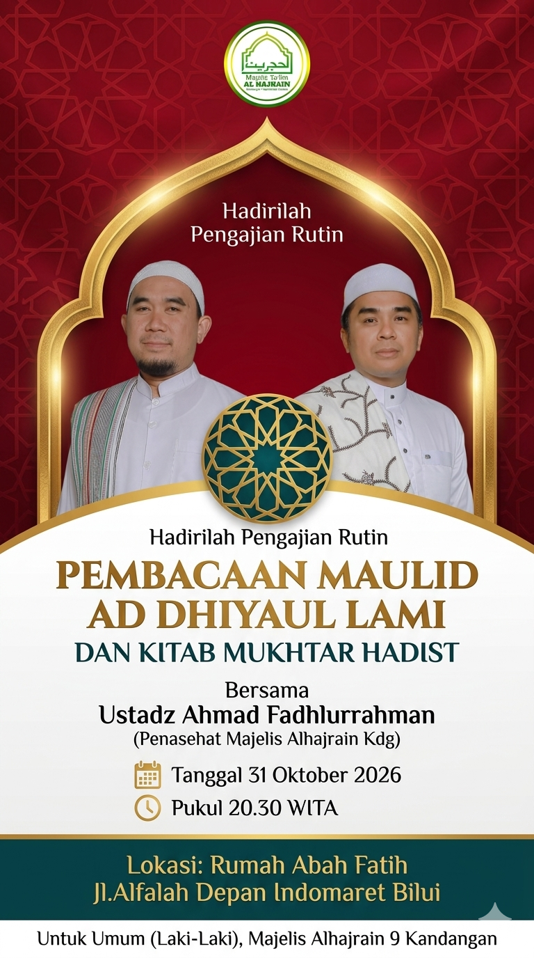 Pengajian Bulanan ( 31 Oktober 2026 ) Bilui : Pembacaan Ad Dhiyaul Lami & Kitab Mukhtar Hadist