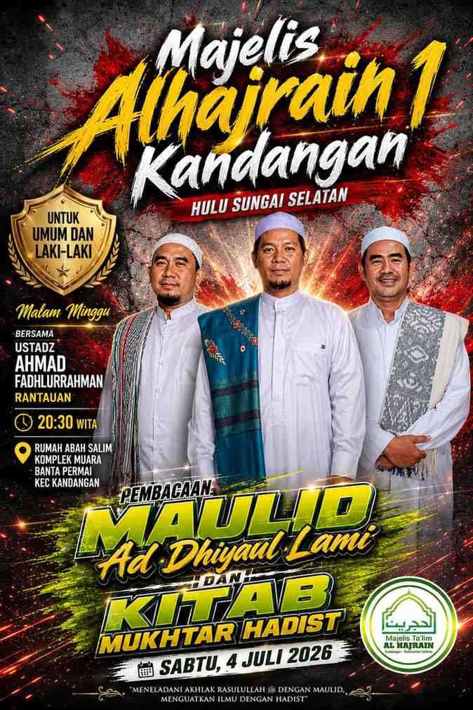 Pengajian Rutin (4 Juli 2026) : Pembacaan Maulid Adh Dhiyaul Lami & Kitab Mukhtar Hadist di Kompleks Muara Banta Permai