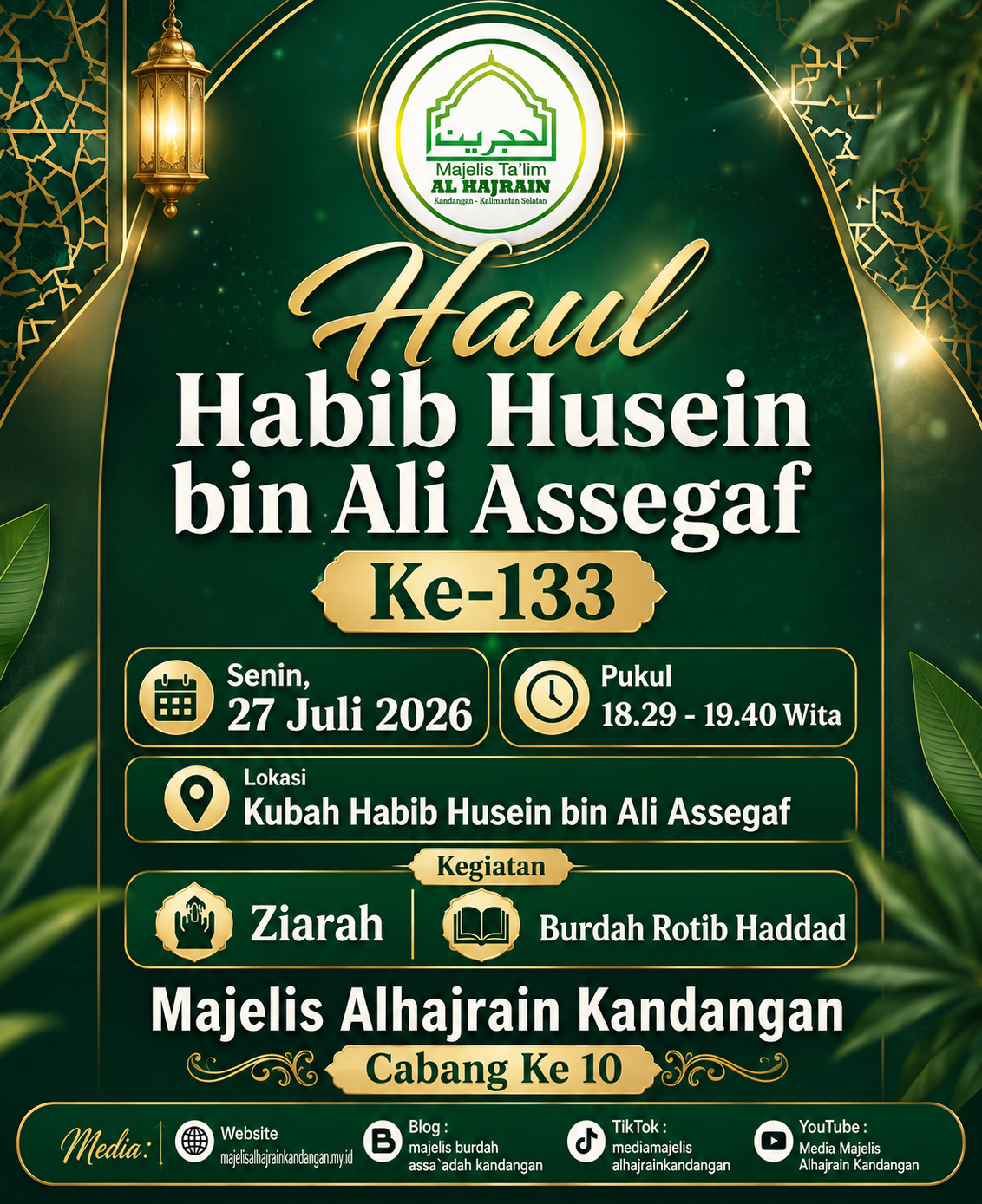 Undangan Khusus Jamaah: Peringatan Haul Ke-133 Habib Husein bin Ali Assegaf Majelis Alhajrain Kandangan Cabang 10