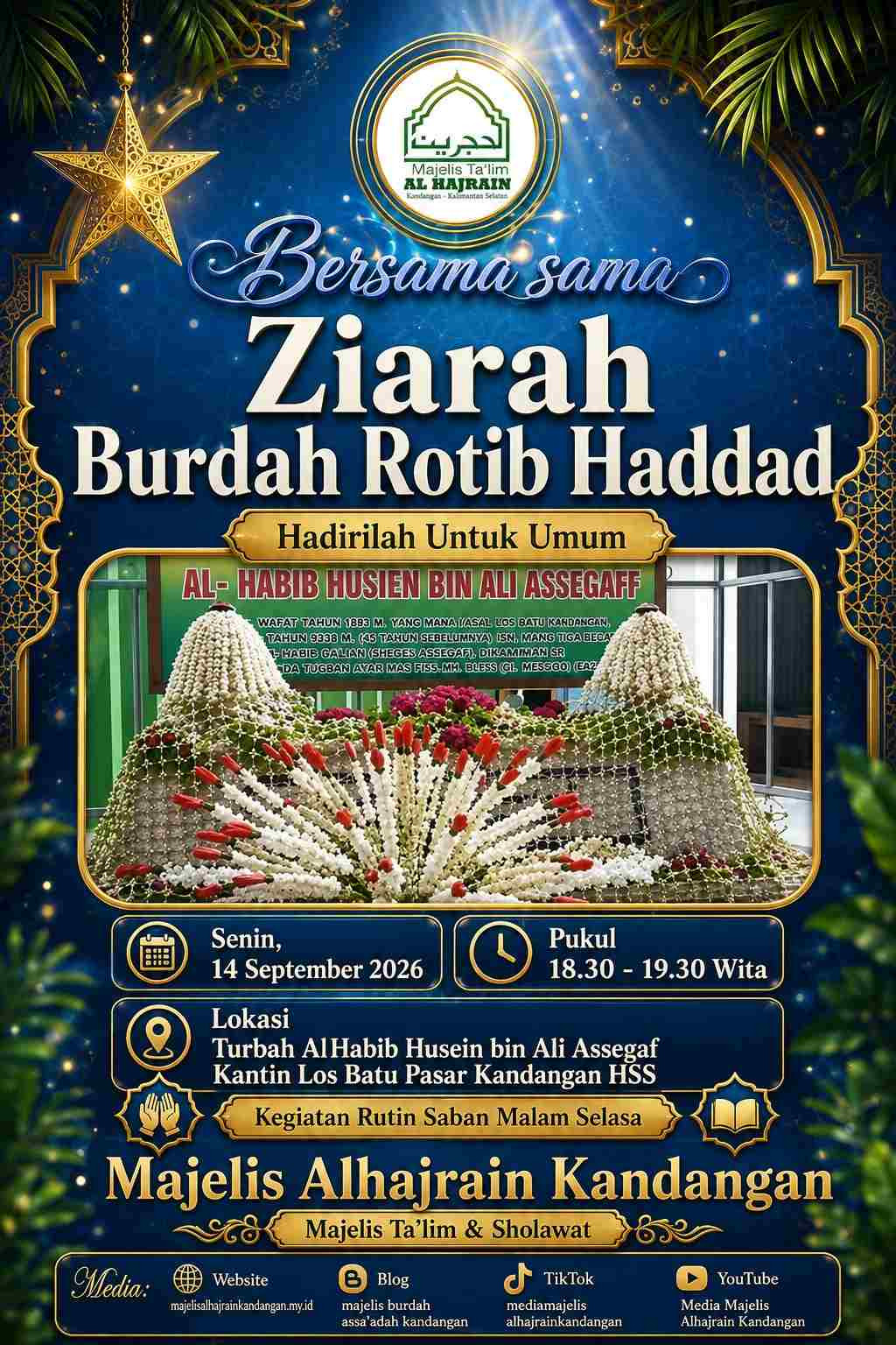 Rutinan Saban Malam Salasa (14 September 2026) : Majelis Burdah & Rotib Haddad di Turbah Habib Husein bin Ali Assegaf